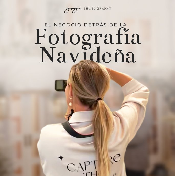 Curso online de fotografía navideña para fotógrafos: estrategia de negocio para sesiones navideñas rentables — Goga Photography